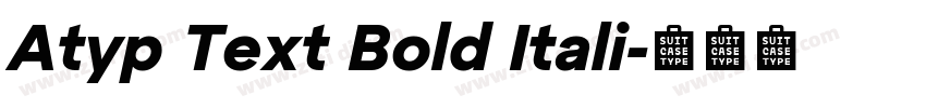Atyp Text Bold Itali字体转换